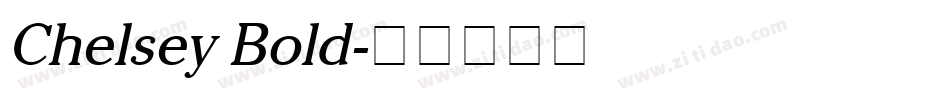 Chelsey Bold字体转换